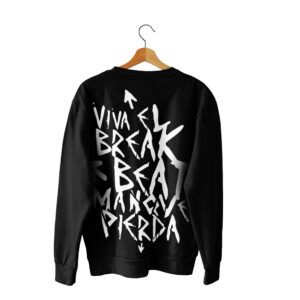 SUDADERA MBREAKS «BREAK BEAT MAN QUE PIERDA»
